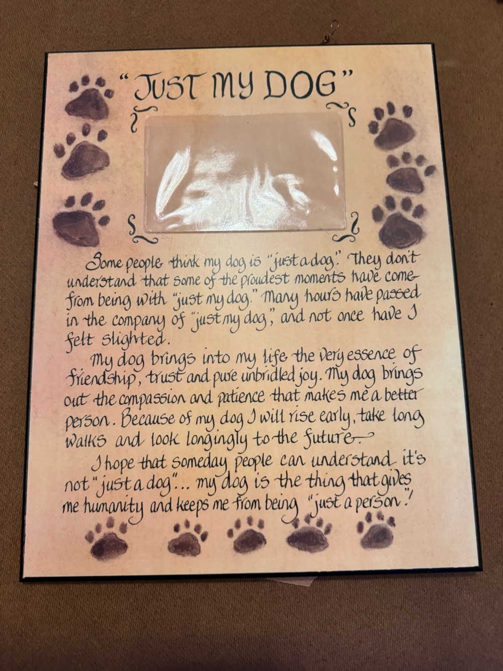 “Just My Dog" Paw Print Picture Frame Plaque - Brown, Cream